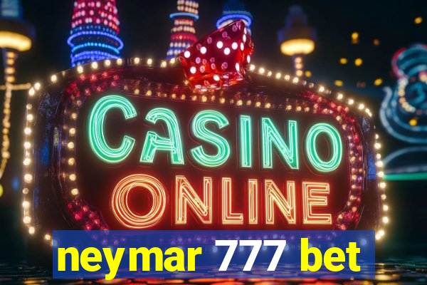 neymar 777 bet